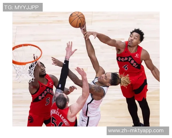 猛龙与篮网激战正酣球迷期待精彩对决与绝妙表现