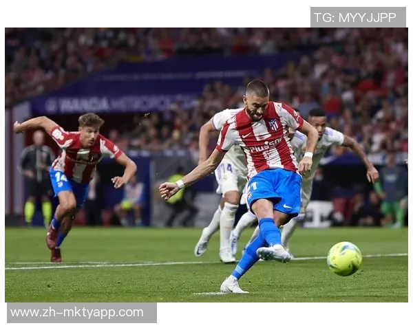 马德里德比再度上演马竞与皇马的巅峰对决引发全城瞩目 马德里德比再度上演马竞与皇马的巅峰对决引发全城瞩目